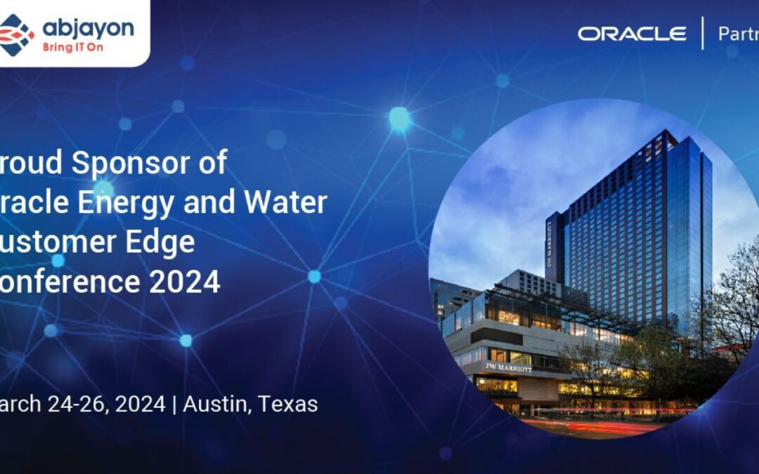 Proud Sponsor of Oracle Energy and Water Customer Edge Conference 2024